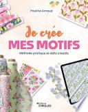 Je crée mes motifs