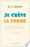 Je crève la forme