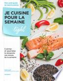 Je cuisine pour la semaine - Light