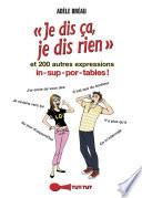 Je dis ça, je dis rien
