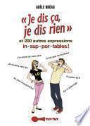 Je dis ça, je dis rien