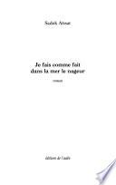 Je fais comme fait dans la mer le nageur