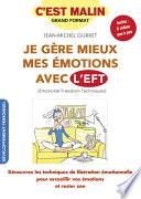 Je gère mieux mes émotions avec l'EFT ! C'est malin