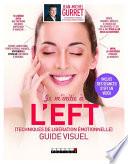 Je m'initie à l'EFT (Techniques de libération émotionnelle)