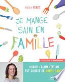 Je mange sain en famille