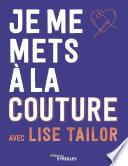 Je me mets à la couture avec lise tailor