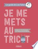 Je me mets au tricot