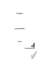 Je me pardonne