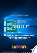 Je me perfectionne avec Excel 2016