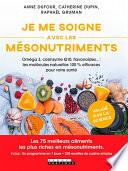 Je me soigne avec les mésonutriments
