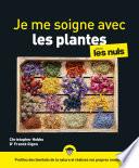 Je me soigne avec les plantes pour les Nuls