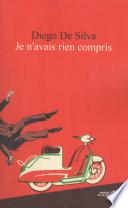 Je n'avais rien compris