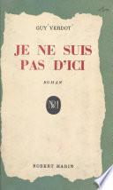 Je ne suis pas d'ici