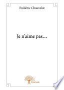 Je n’aime pas...