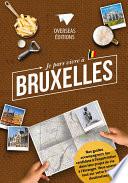 Je pars vivre à Bruxelles
