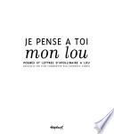 Je pense à toi mon Lou