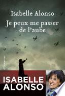 Je peux me passer de l'aube