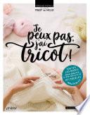 Je peux pas j'ai tricot