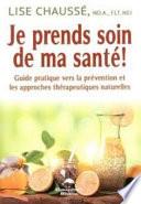 Je prends soin de ma santé