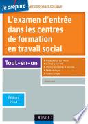 Je prépare l'examen d'entrée dans les centres de formation en travail social -5e éd. 2014