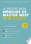 Livre Je réussis mon mémoire de Master MEEF : 1er degré - Professeur des écoles