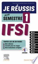 Je réussis mon Semestre 1 ! IFSI