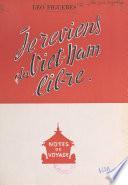 Je reviens du Viet-Nam libre