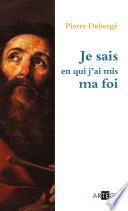Je sais en qui j'ai mis ma foi