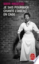 Je sais pourquoi chante l'oiseau en cage
