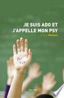 Je suis ado et j'appelle mon psy