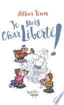 Je suis CharLiberté !