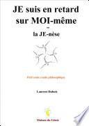 Je Suis en Retard sur Moi-Meme