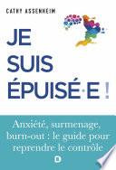 Je suis épuisé !