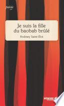 Je suis la fille du baobab brûlé