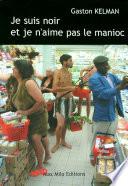 Je suis noir et je n’aime pas le manioc