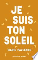 Je suis ton soleil