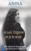 Je suis Tzigane et je le reste
