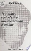 Je t'aime, ceci n'est pas une déclaration d'amour