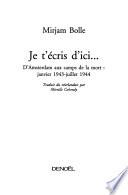 Je t'écris d'ici ... d'Amsterdam aux camps de la mort