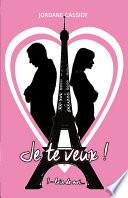 Je te veux ! T1