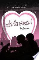 Je te veux ! T4