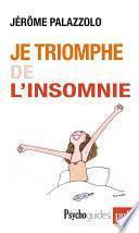 Je triomphe de l'insomnie
