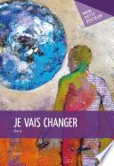 Je vais changer