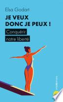 Je veux donc je peux !