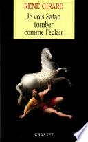 Je vois Satan tomber comme l'éclair