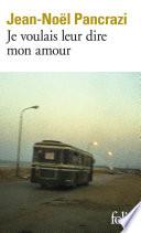 Je voulais leur dire mon amour