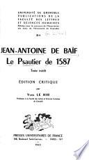 Jean Antoine de Baïf, le Psautier de 1587 : texte inédit : édition critique