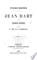 Jean Bart et Charles Keyser