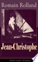 Jean-Christophe (L'édition intégrale - 10 volumes)