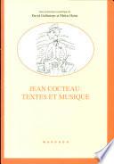 Jean Cocteau, textes et musique